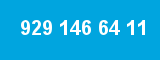 929 146 64 11